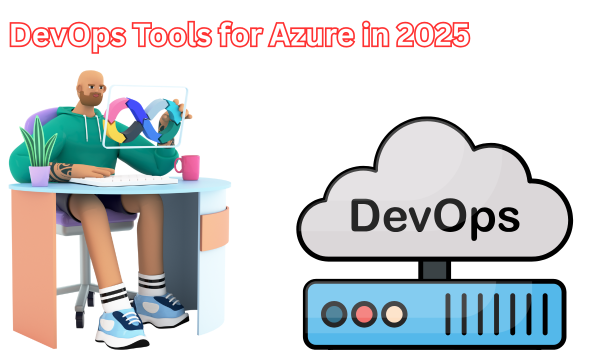 DevOps Tools for Azure in 2025
